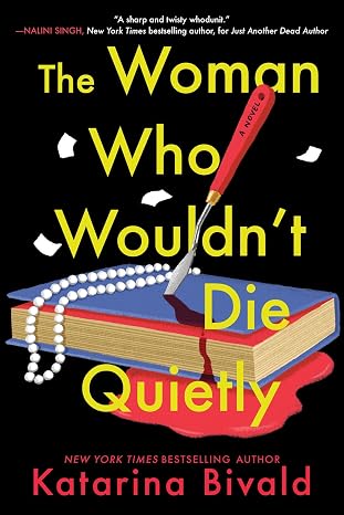 Book cover The Woman Who Wouldn't Die Quietly by Katarina Bivald