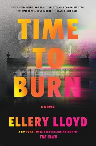 Book Cover Time to Burn by Ellery Lloyd