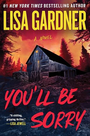 book cover You'll Be Sorry by Lisa Gardner