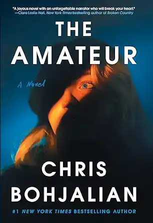 The Amateur by Chris Bohjalian