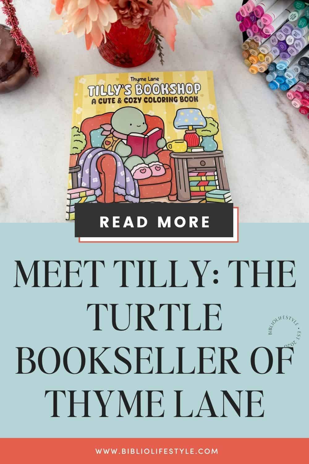 Bookmark to Read More and Meet Tilly: The Turtle Bookseller of Thyme Lane